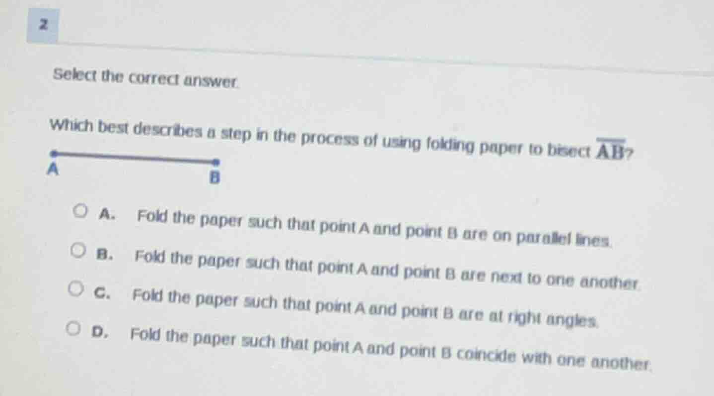 select the correct answer. which best describes a step in the process o…