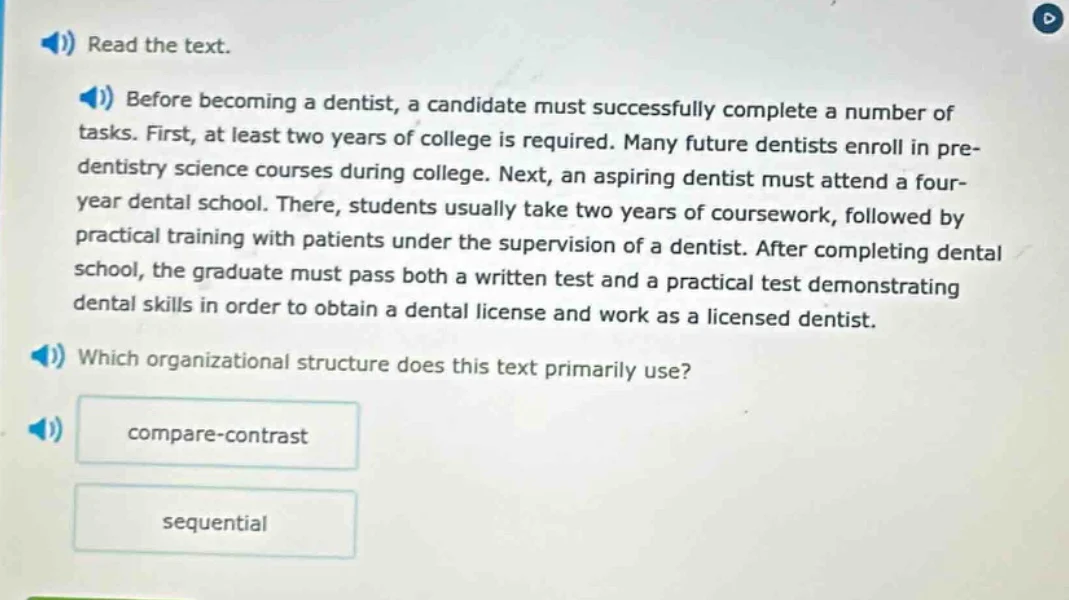 read the text. before becoming a dentist, a candidate must successfully…