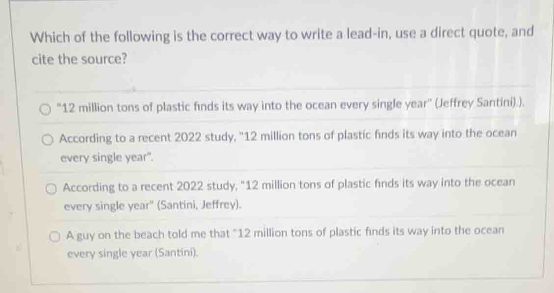 which of the following is the correct way to write a lead - in, use a d…