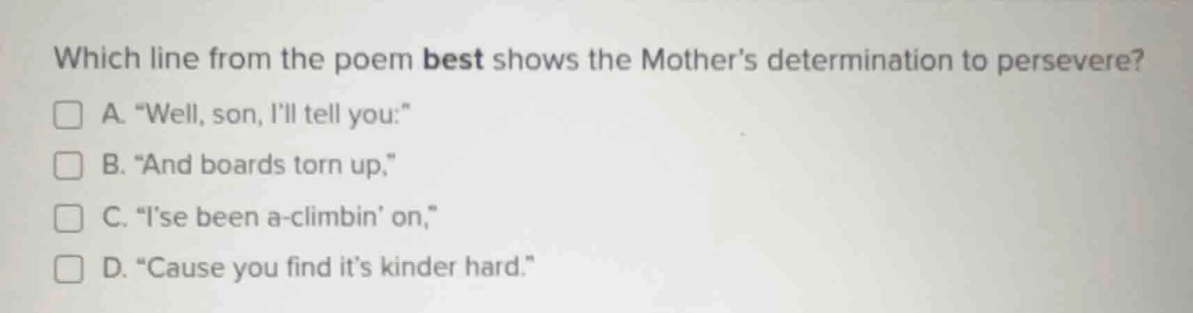 which line from the poem best shows the mothers determination to persev…