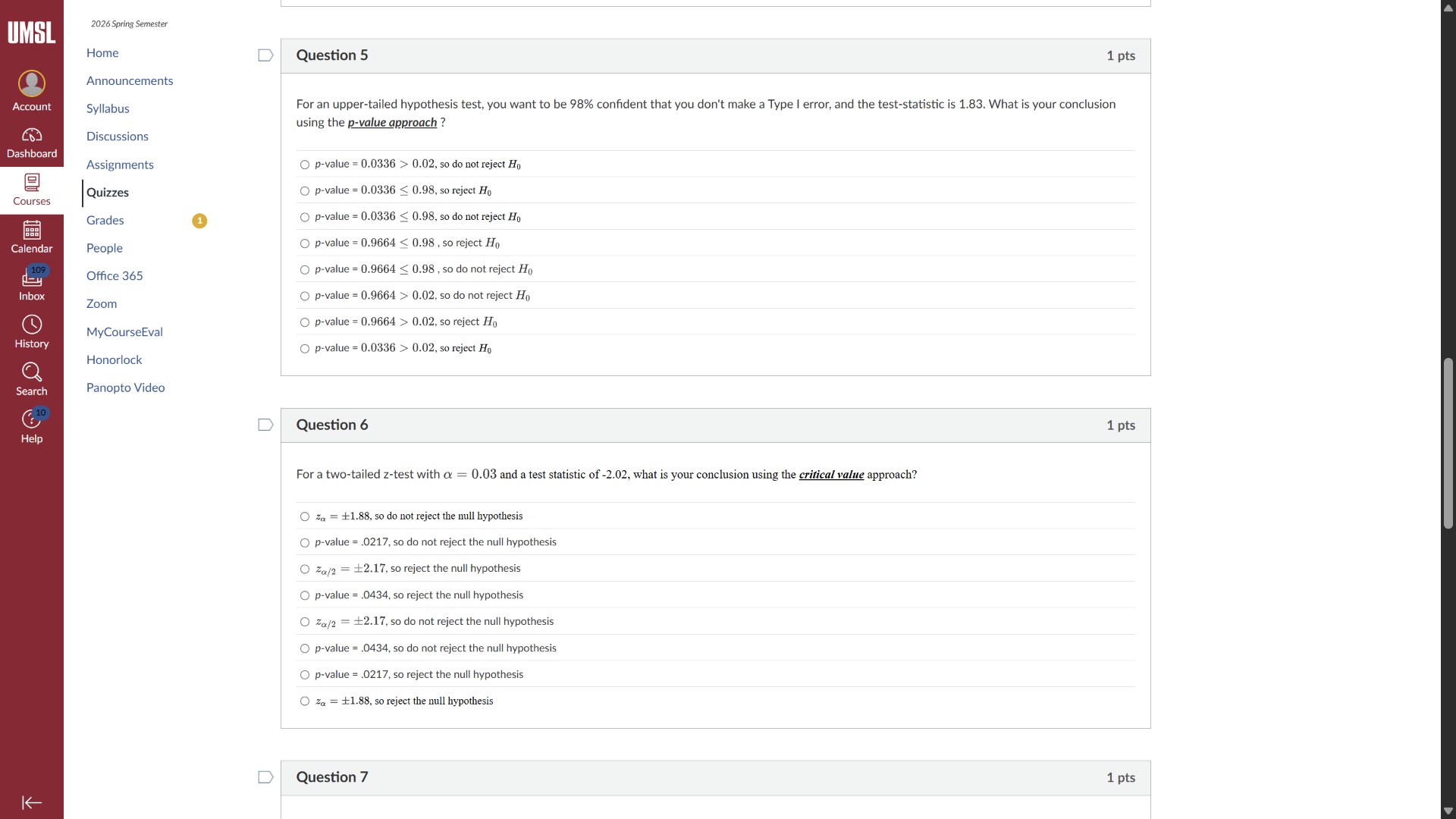 question 5 1 pts for an upper - tailed hypothesis test, you want to be …