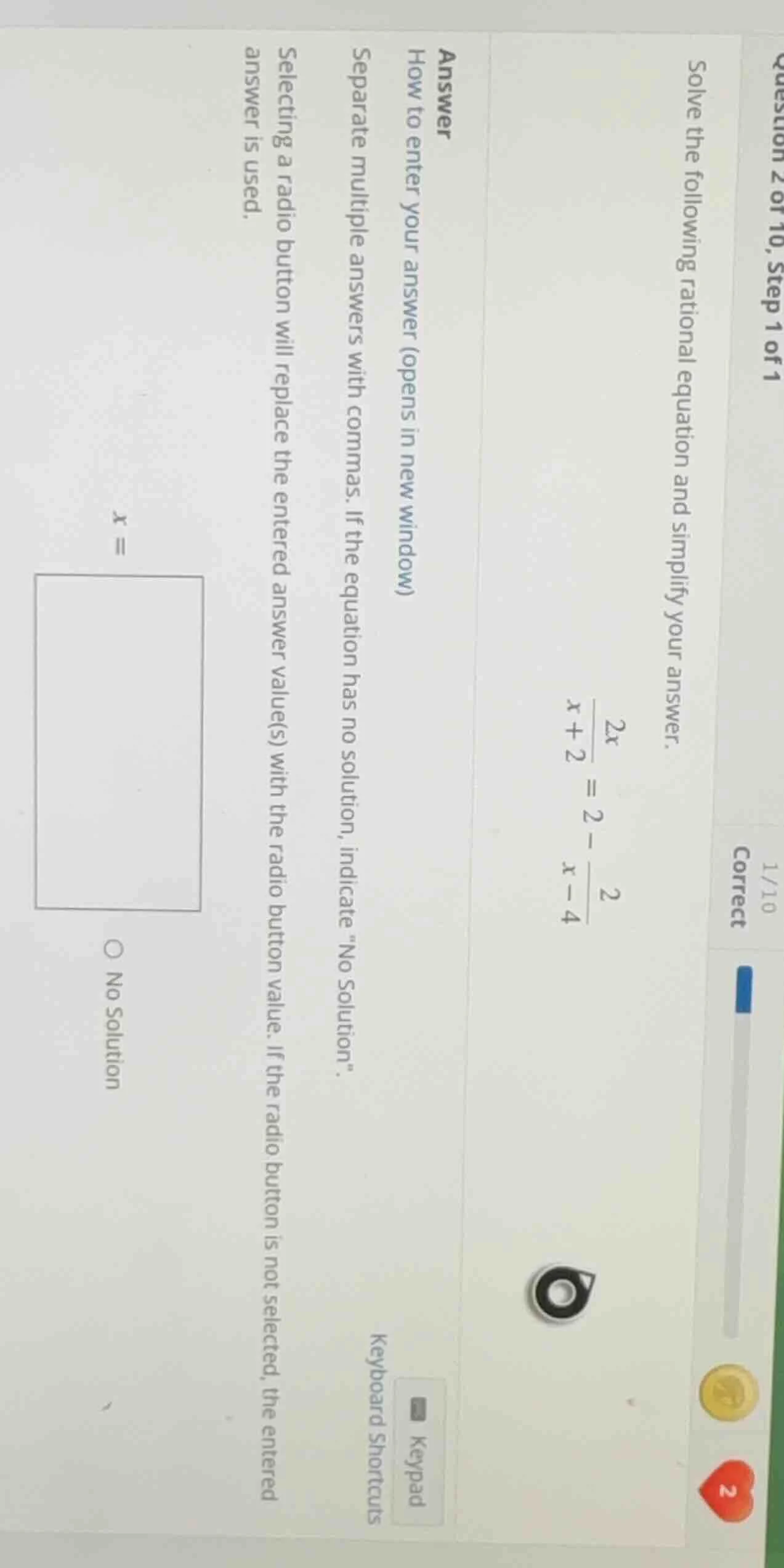 question 2 of 10, step 1 of 1 solve the following rational equation and…