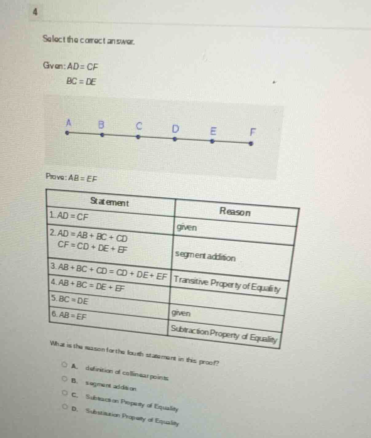 4 select the correct answer. given: ( ad = cf ) ( bc = de ) image of a …