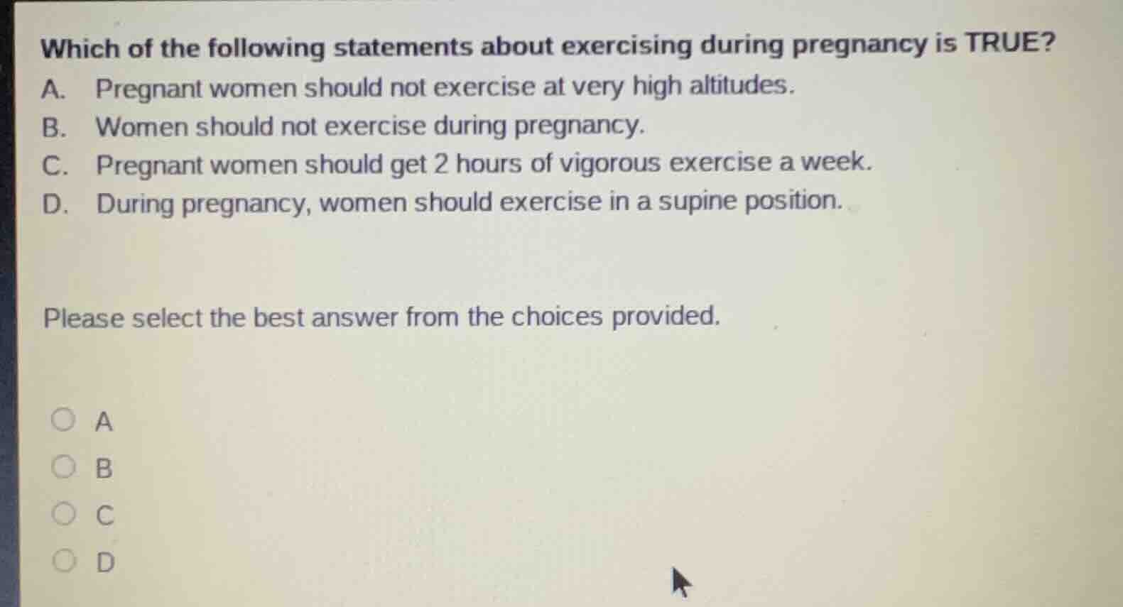 which of the following statements about exercising during pregnancy is …