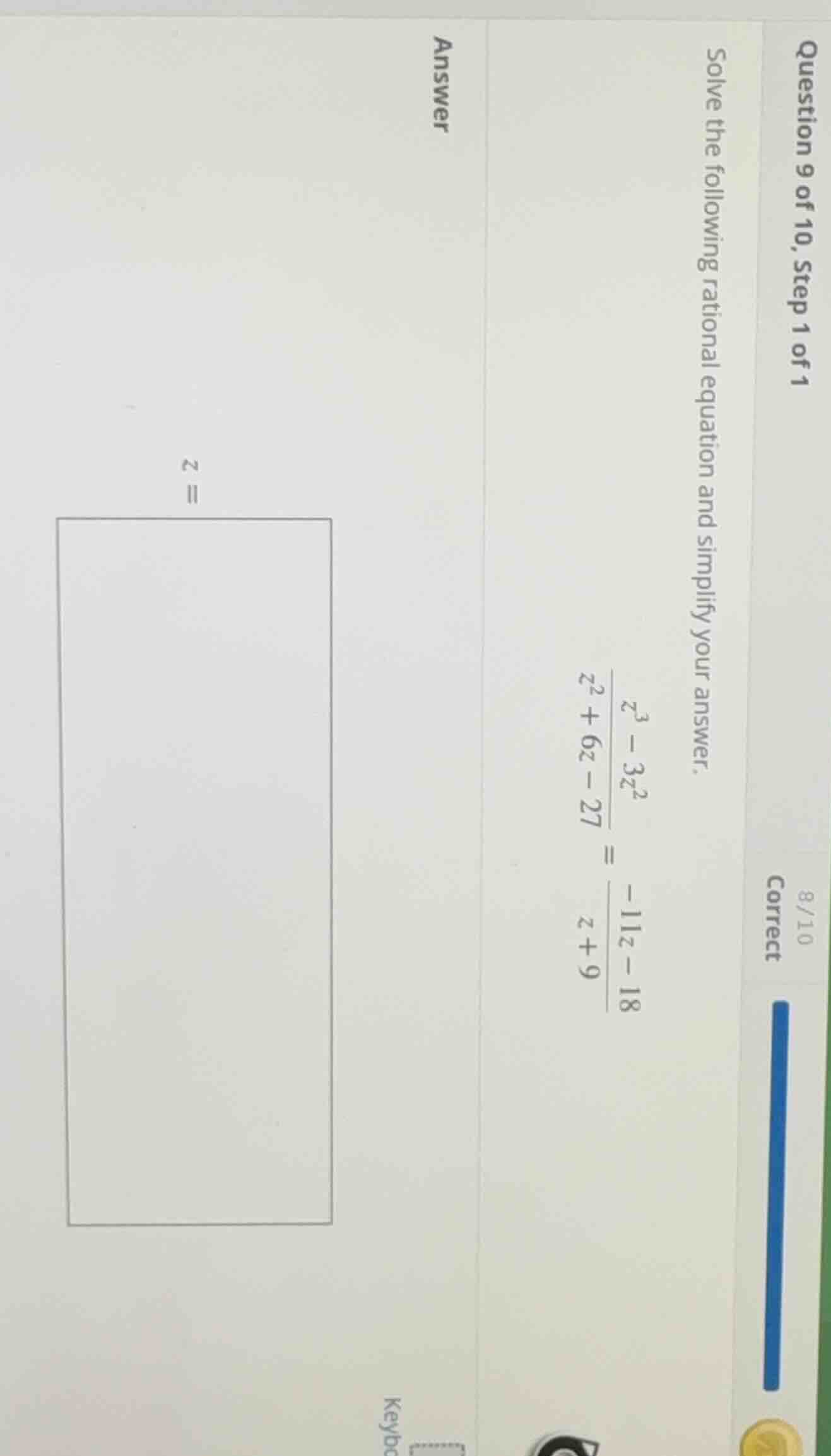 question 9 of 10, step 1 of 1 solve the following rational equation and…