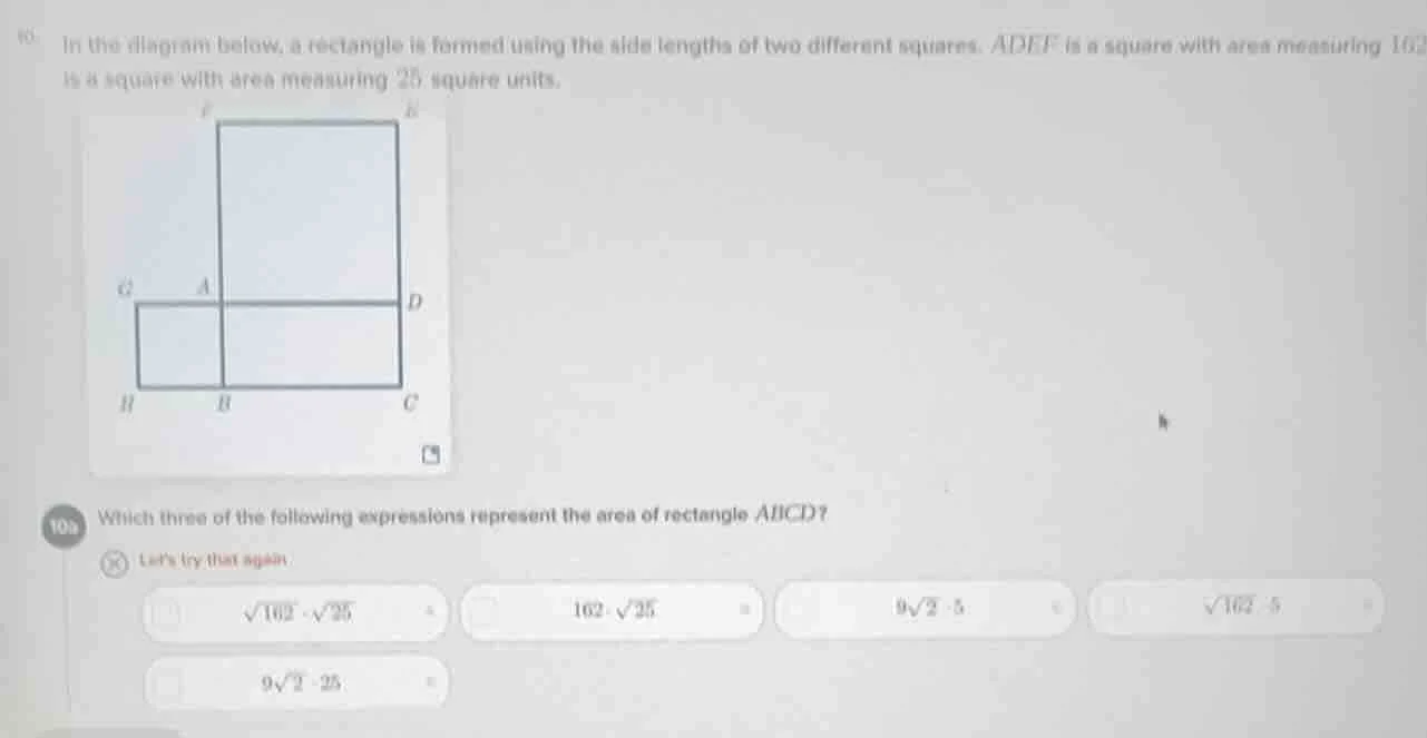 10 in the diagram below, a rectangle is formed using the side lengths o…