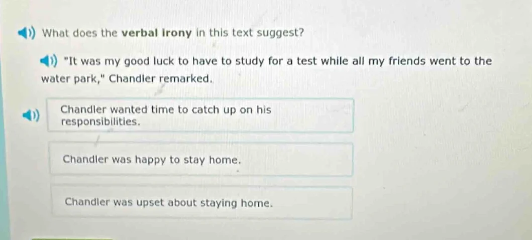 what does the verbal irony in this text suggest? \it was my good luck t…