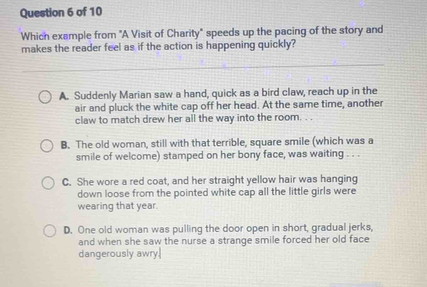 question 6 of 10 which example from \a visit of charity\ speeds up the …