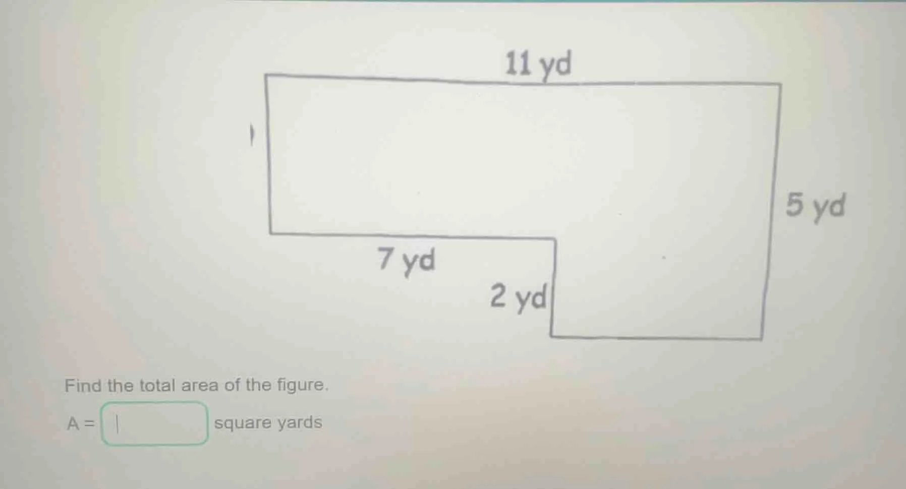find the total area of the figure. a = \\square square yards