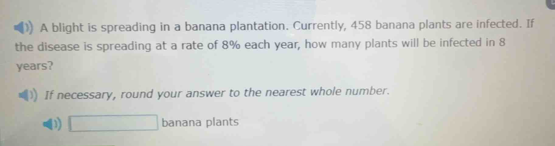 a blight is spreading in a banana plantation. currently, 458 banana pla…