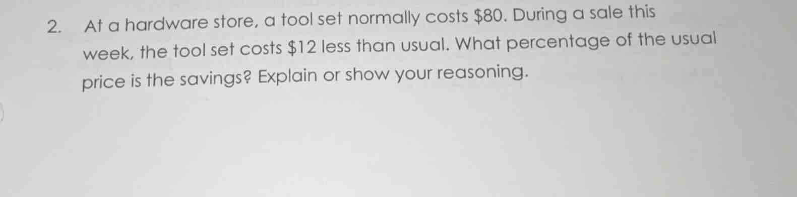 2. at a hardware store, a tool set normally costs $80. during a sale th…