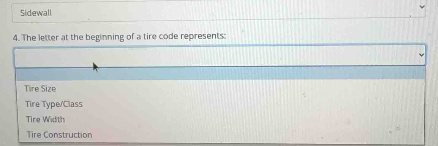 4. the letter at the beginning of a tire code represents: tire size tir…