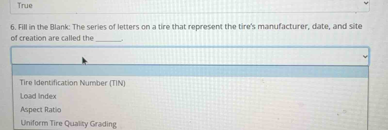 6. fill in the blank: the series of letters on a tire that represent th…