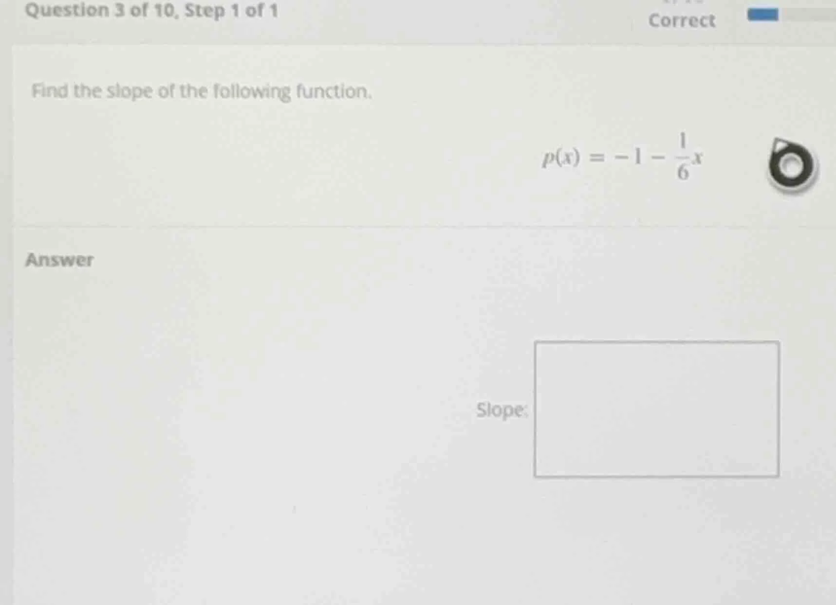 question 3 of 10, step 1 of 1 find the slope of the following function.…