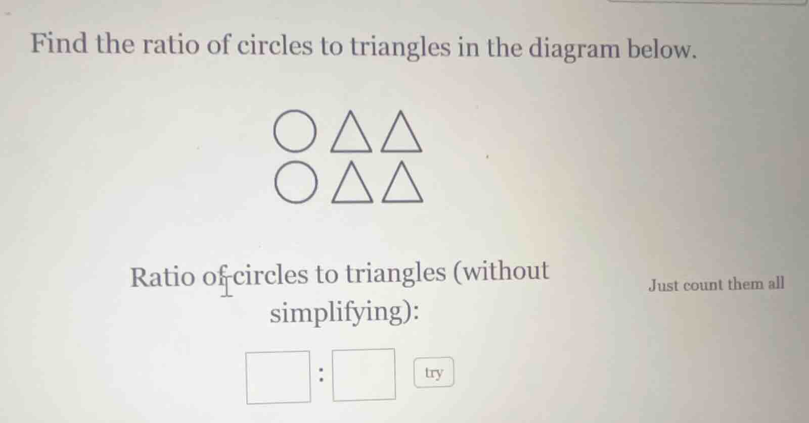 find the ratio of circles to triangles in the diagram below. ratio of c…