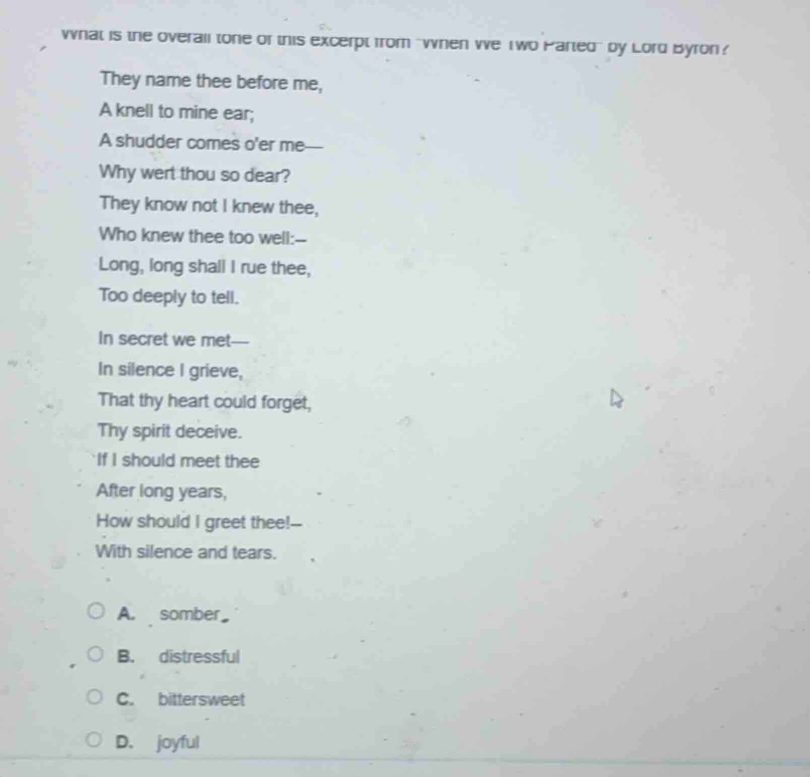 what is the overall tone of this excerpt from when we two parted by lor…