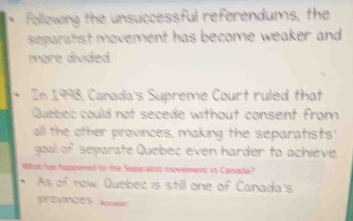 following the unsuccessful referendums, the separatist movement has bec…
