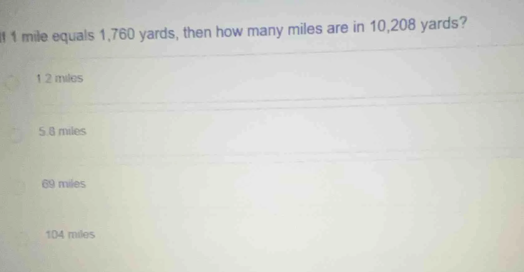 if 1 mile equals 1,760 yards, then how many miles are in 10,208 yards? …