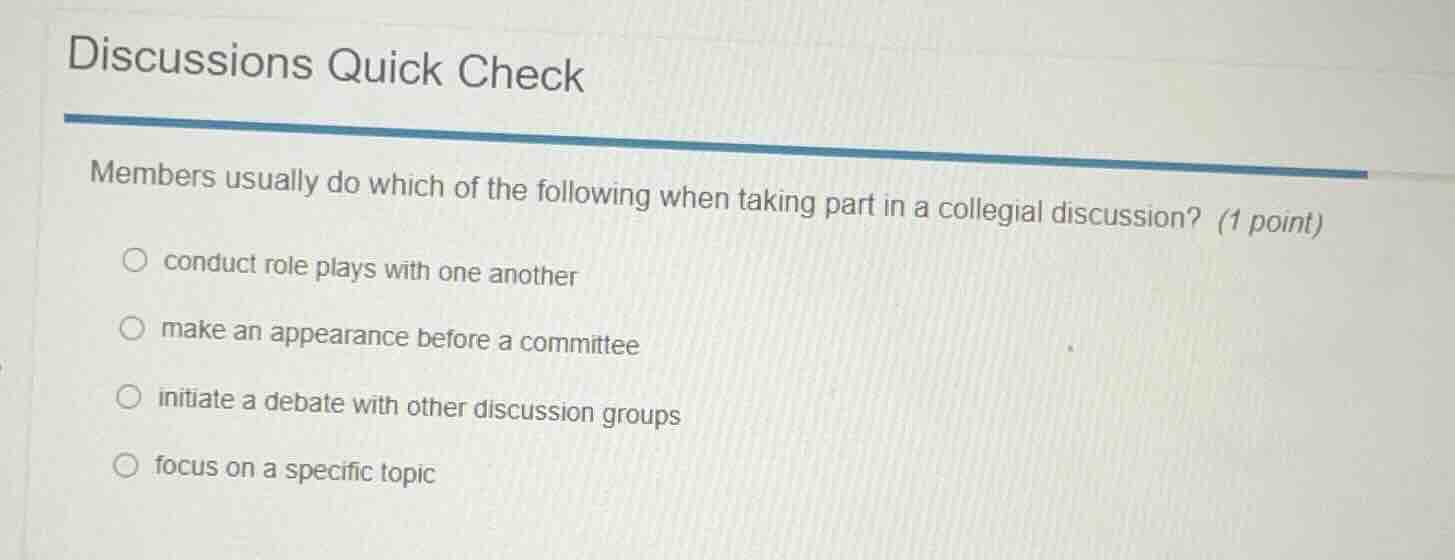 discussions quick check members usually do which of the following when …