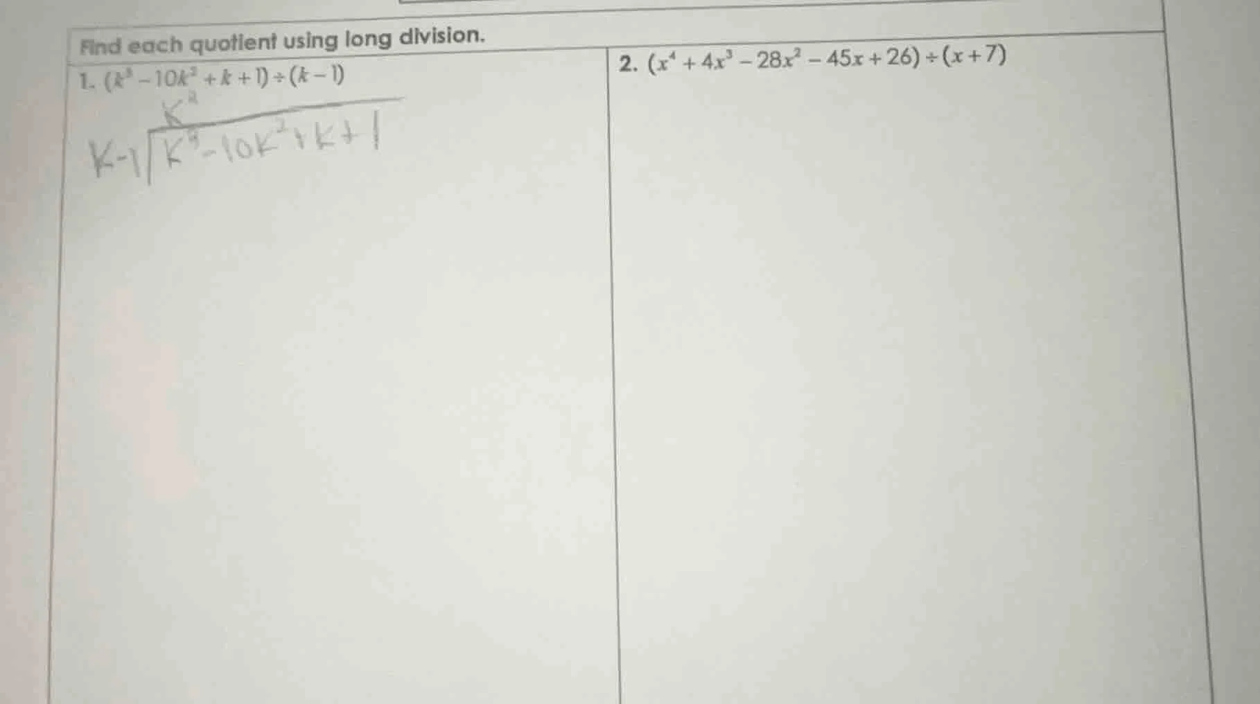 find each quotient using long division. 1. ((k^{3}-10k^{2}+k + 1)div(k …