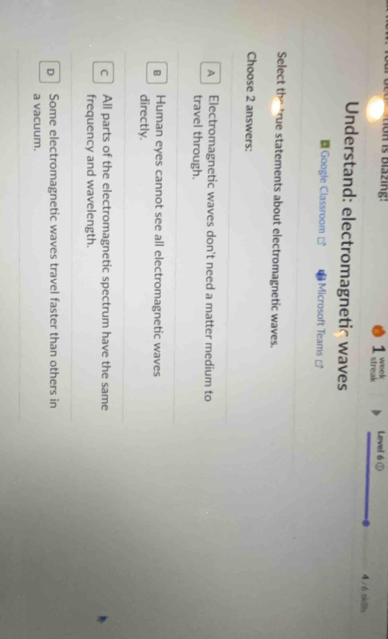 understand: electromagnetic waves select the true statements about elec…