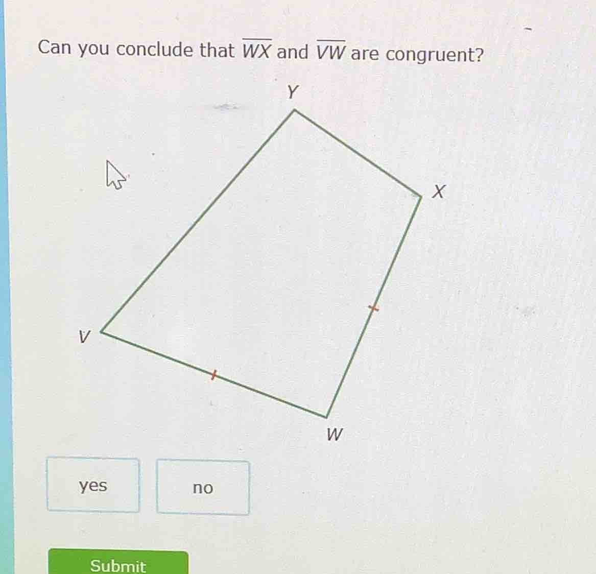 can you conclude that \\(\\overline{wx}\\) and \\(\\overline{vw}\\) are…