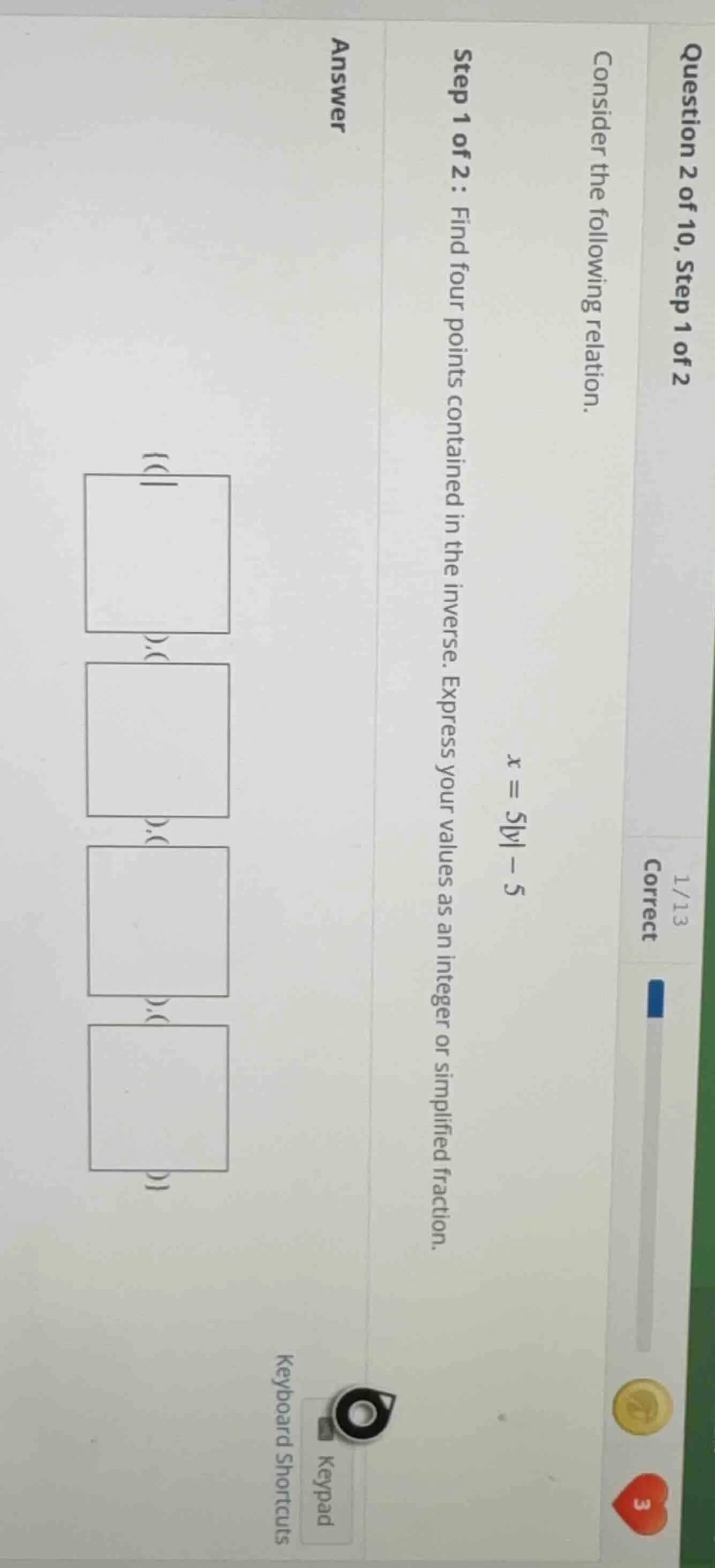 question 2 of 10, step 1 of 2 consider the following relation. ( x = 5|…