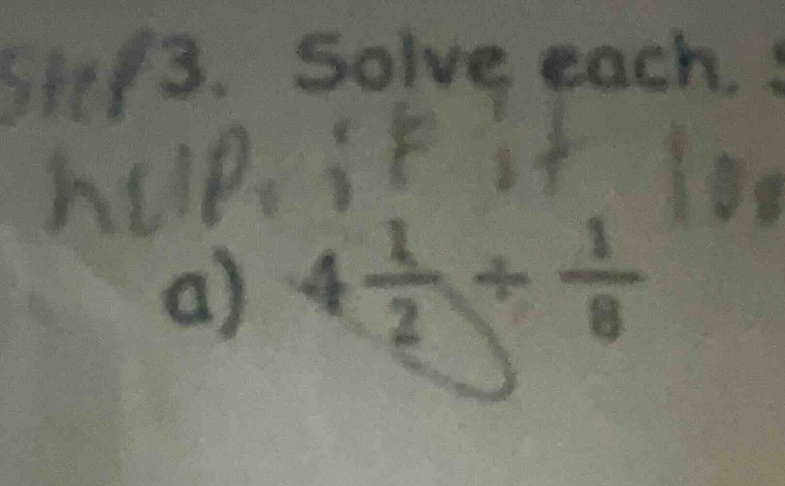 3. solve each. a) $4\\frac{1}{2} \\div \\frac{1}{8}$