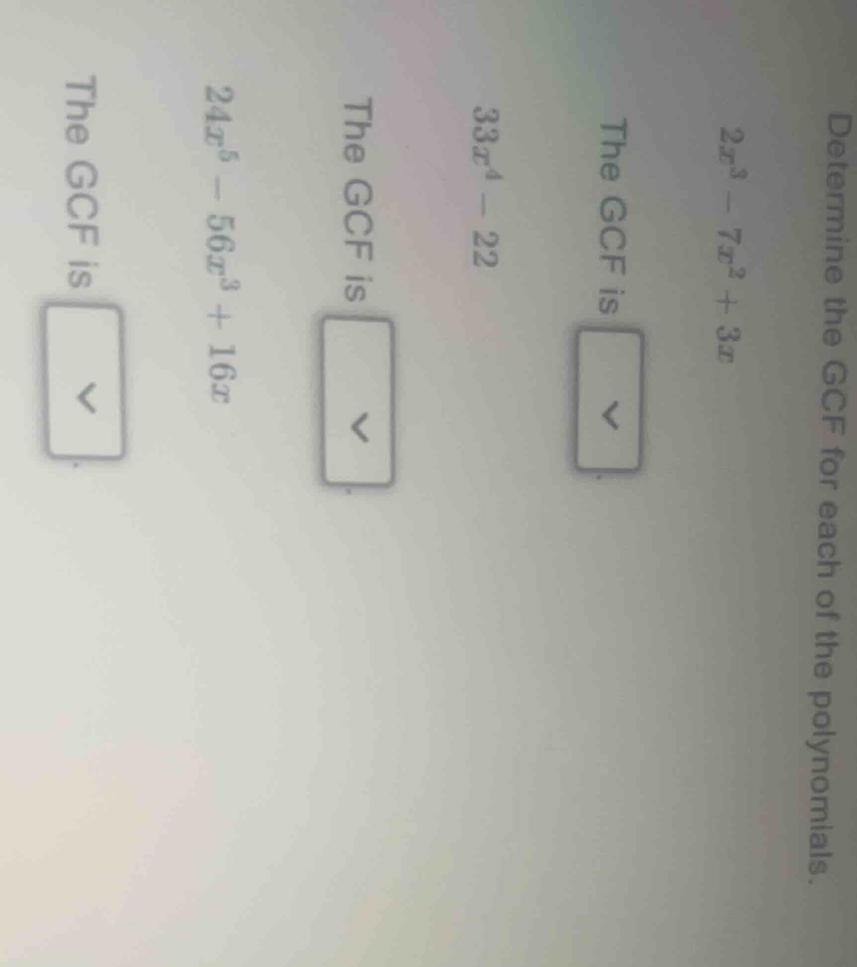 determine the gcf for each of the polynomials. \\(2x^3 - 7x^2 + 3x\\) t…