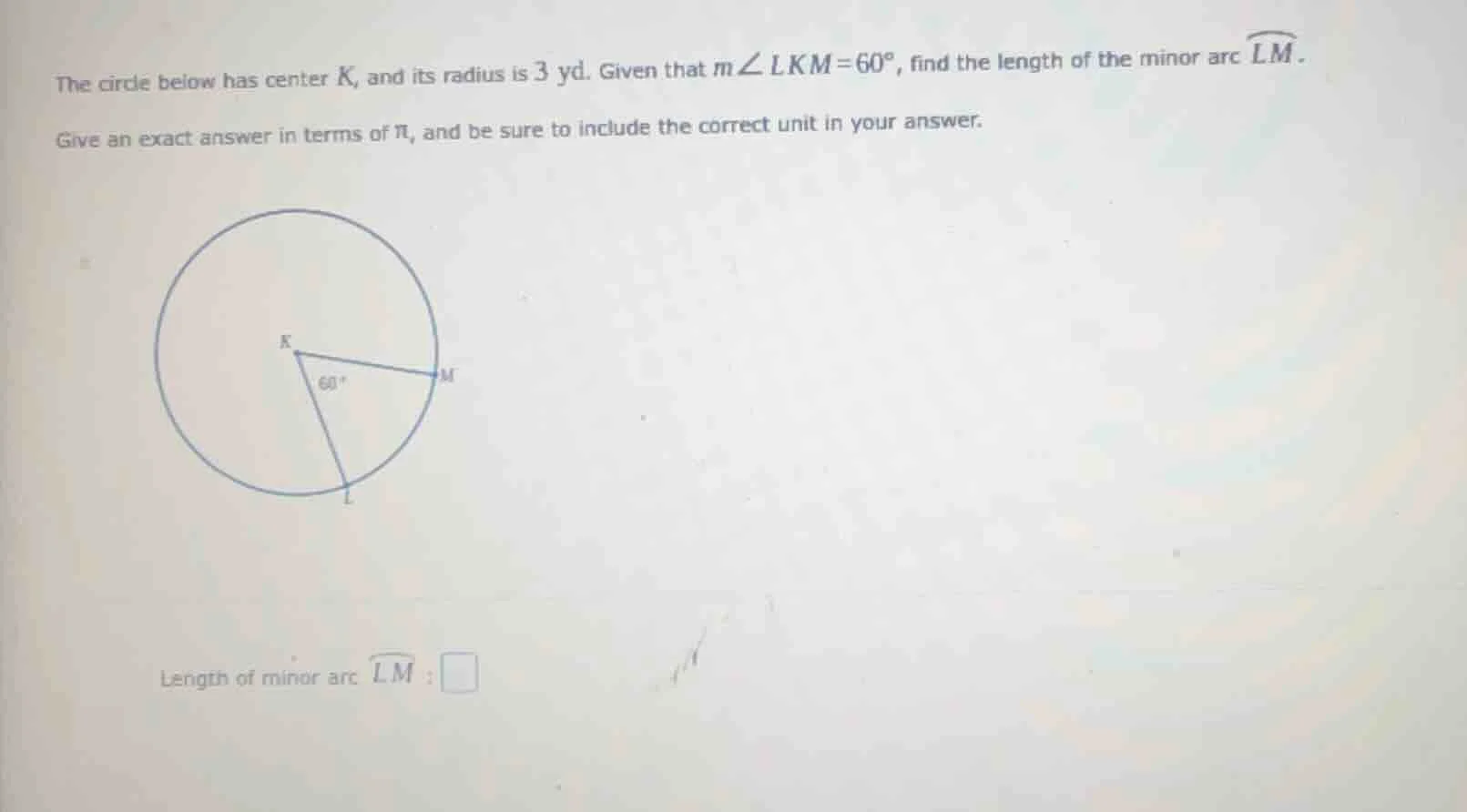 the circle below has center k, and its radius is 3 yd. given that ( man…