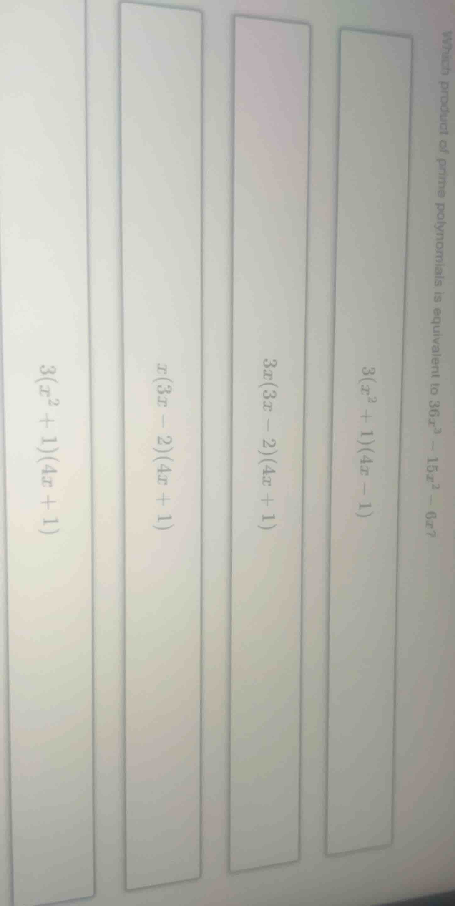 which product of prime polynomials is equivalent to ( 36x^3 - 15x^2 - 6…