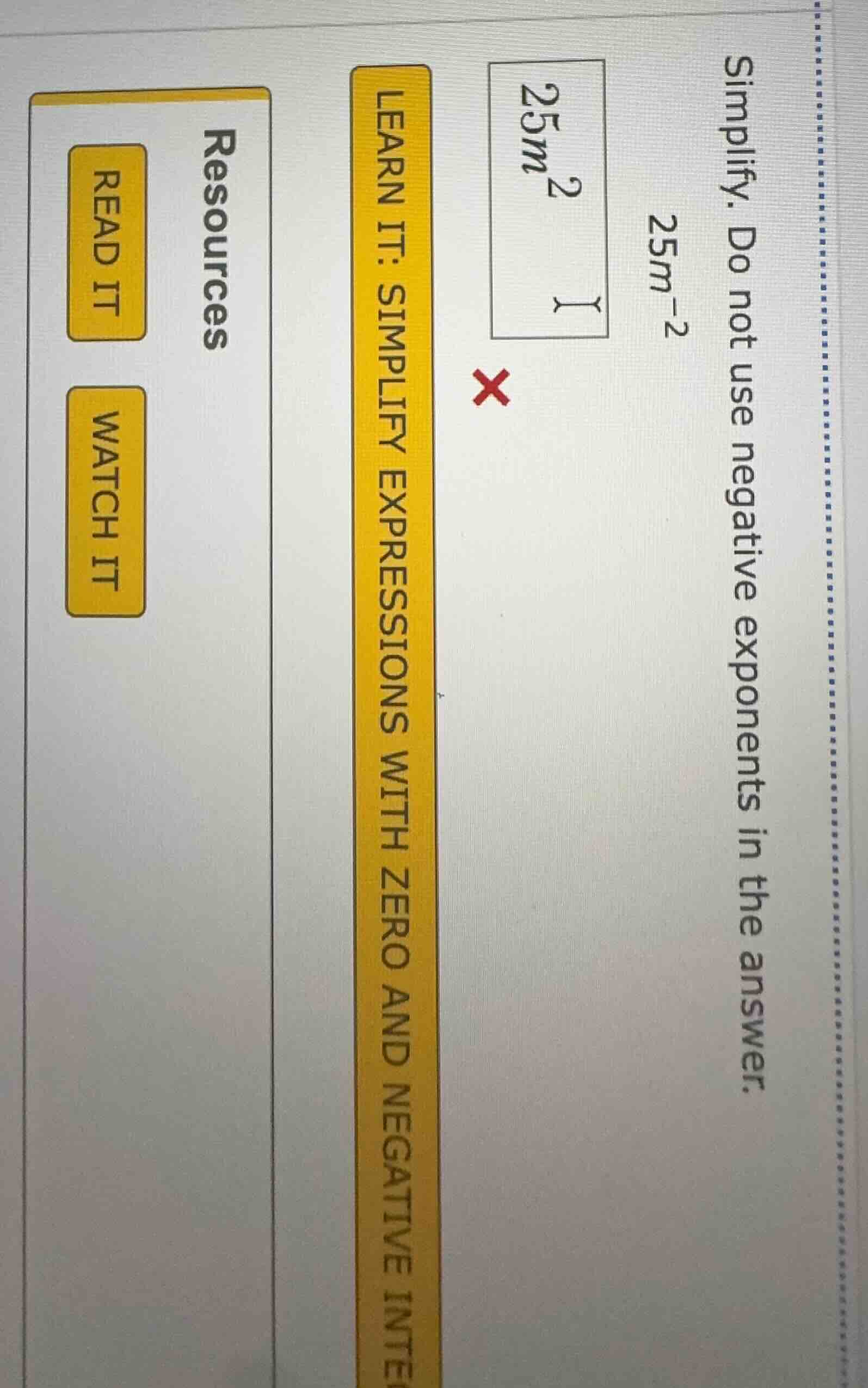 simplify. do not use negative exponents in the answer. 25m⁻²