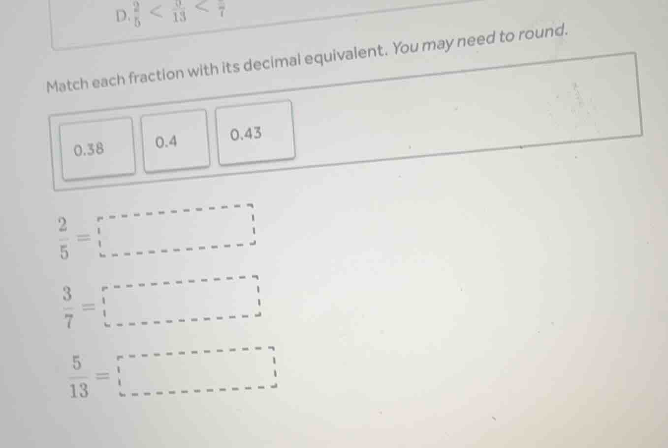 match each fraction with its decimal equivalent. you may need to round.…