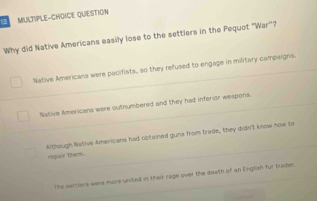 multiple-choice question why did native americans easily lose to the se…