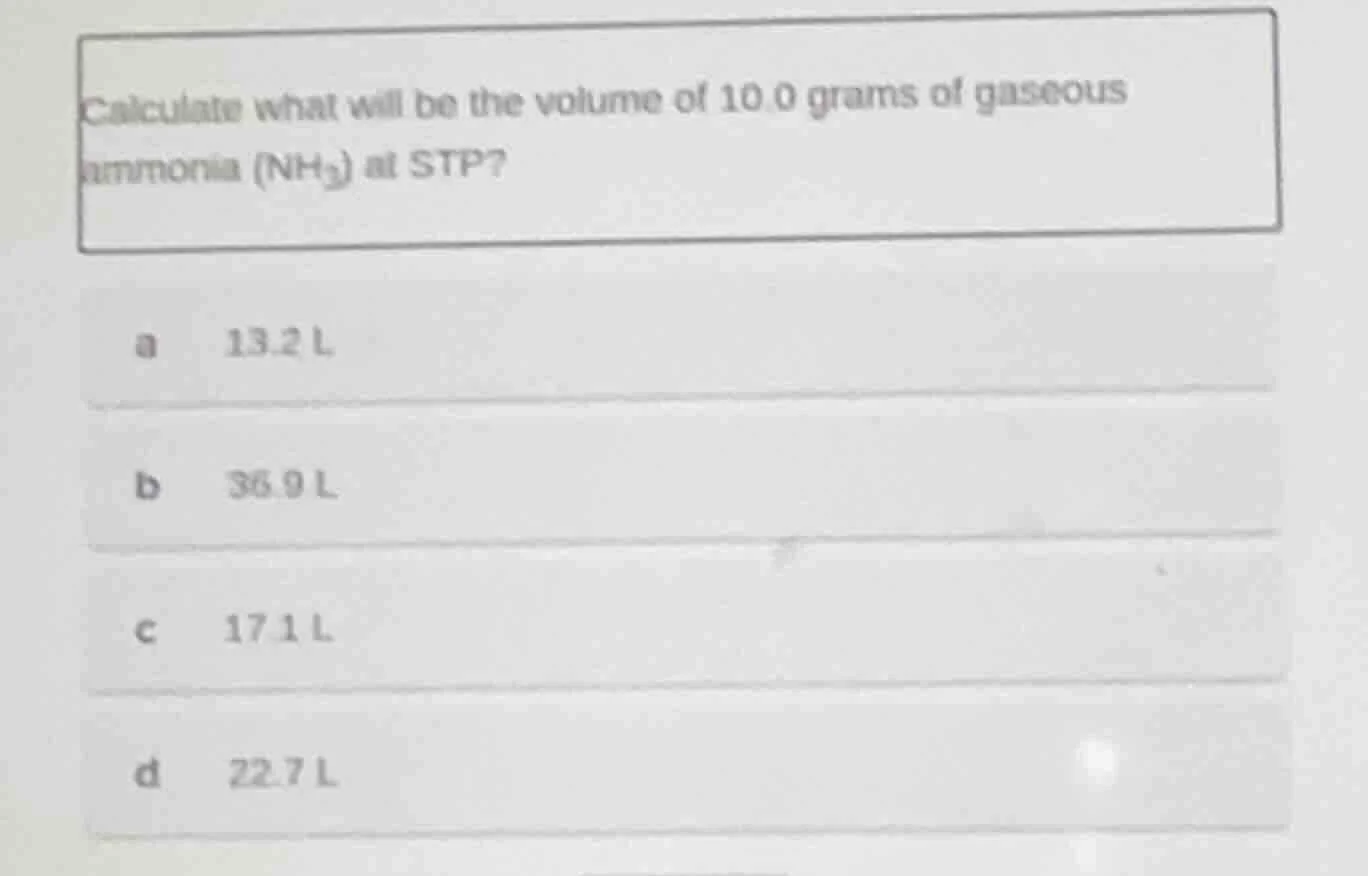 calculate what will be the volume of 10.0 grams of gaseous ammonia (nh₃…