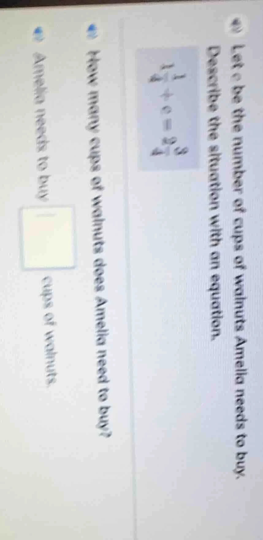 let c be the number of cups of walnuts amelia needs to buy. describe th…