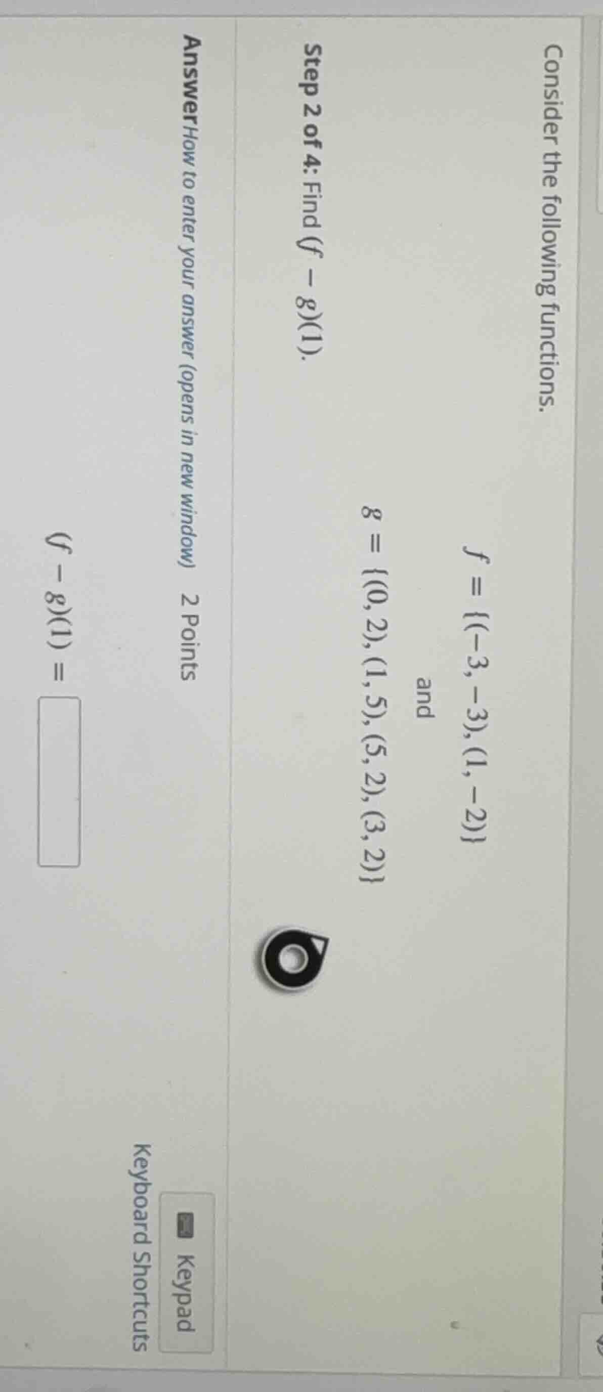 consider the following functions. $f = {(-3, -3), (1, -2)}$ and $g = {(…