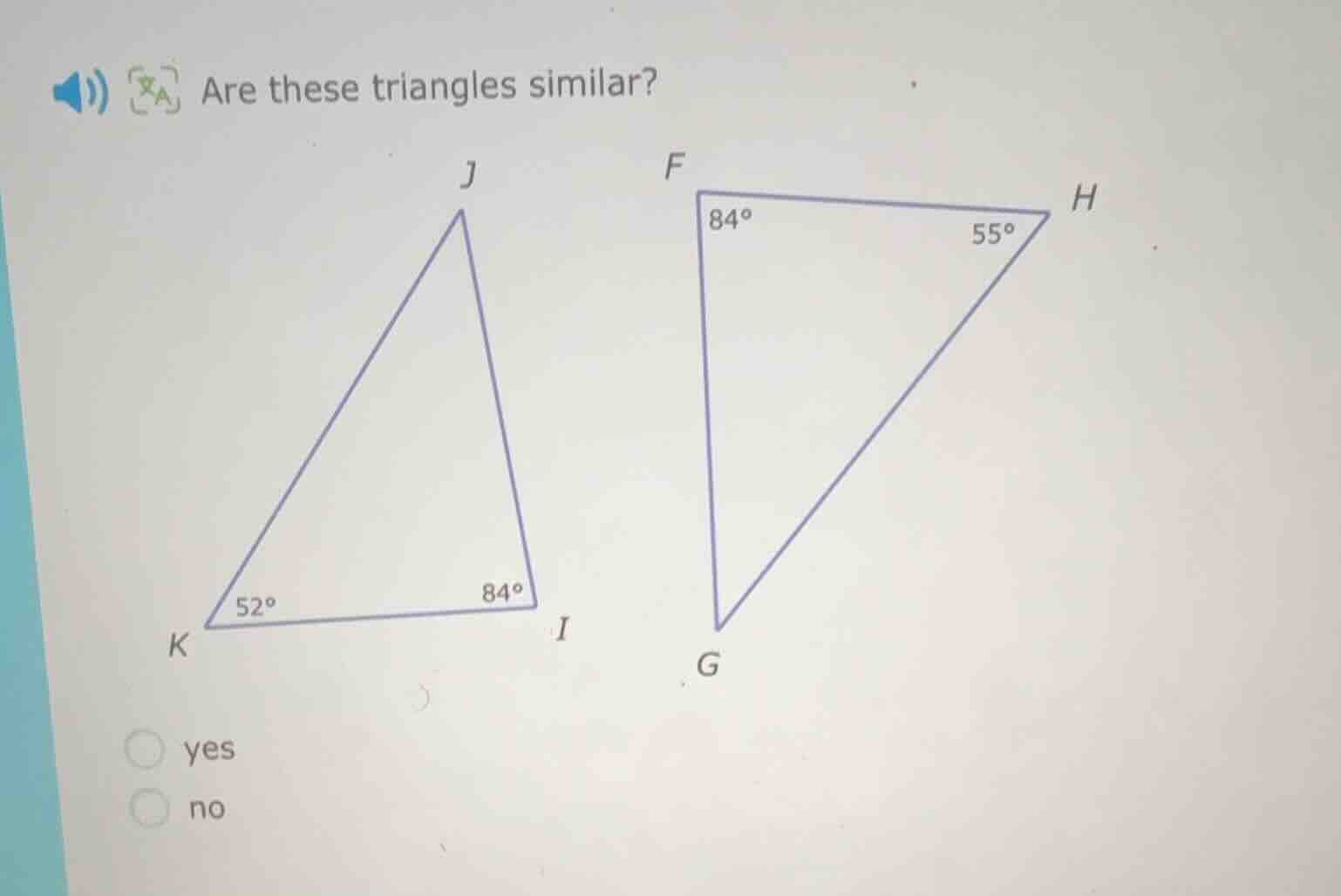 are these triangles similar? triangle kij with angle at k: 52°, angle a…