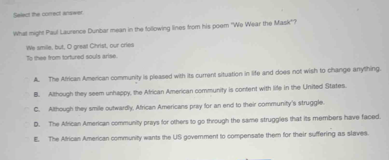 select the correct answer. what might paul laurence dunbar mean in the …
