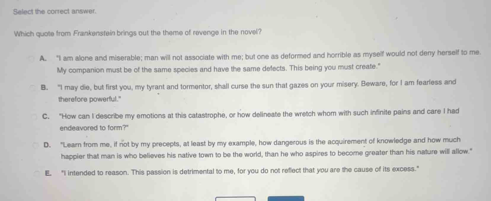 select the correct answer. which quote from frankenstein brings out the…