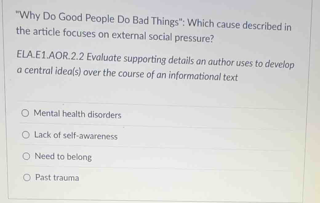 \why do good people do bad things\: which cause described in the articl…