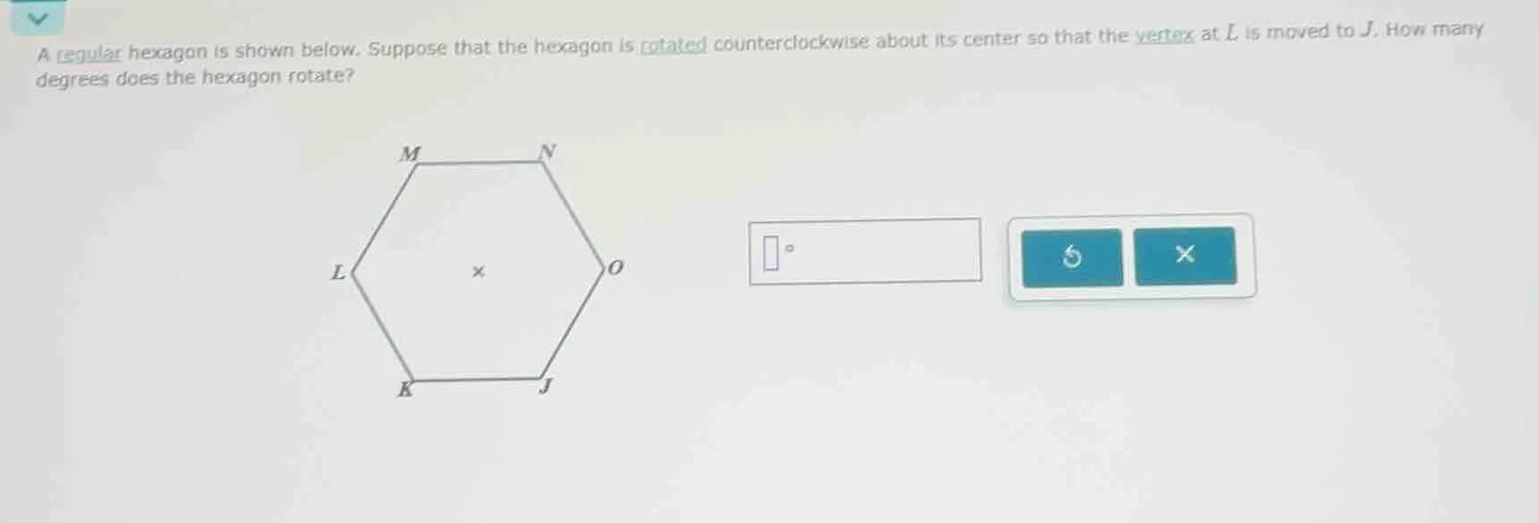 a regular hexagon is shown below. suppose that the hexagon is rotated c…