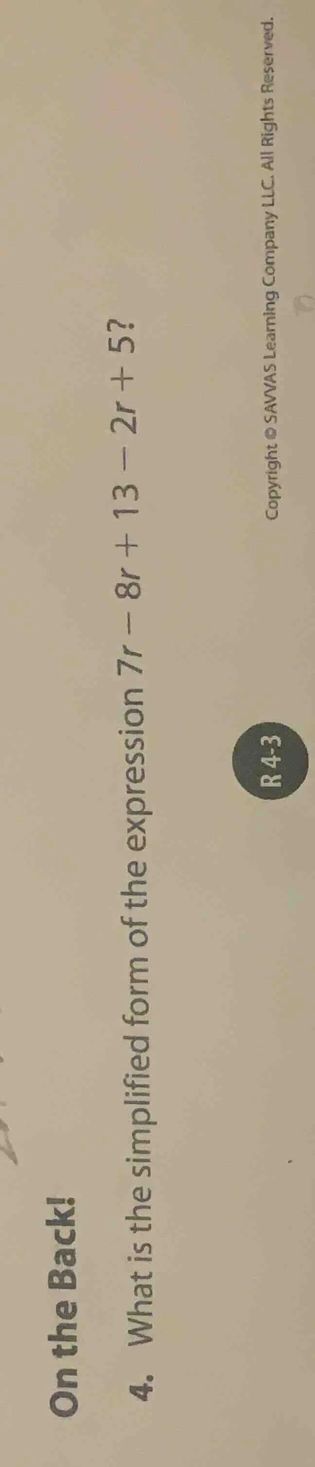 4. what is the simplified form of the expression ( 7r - 8r + 13 - 2r + …