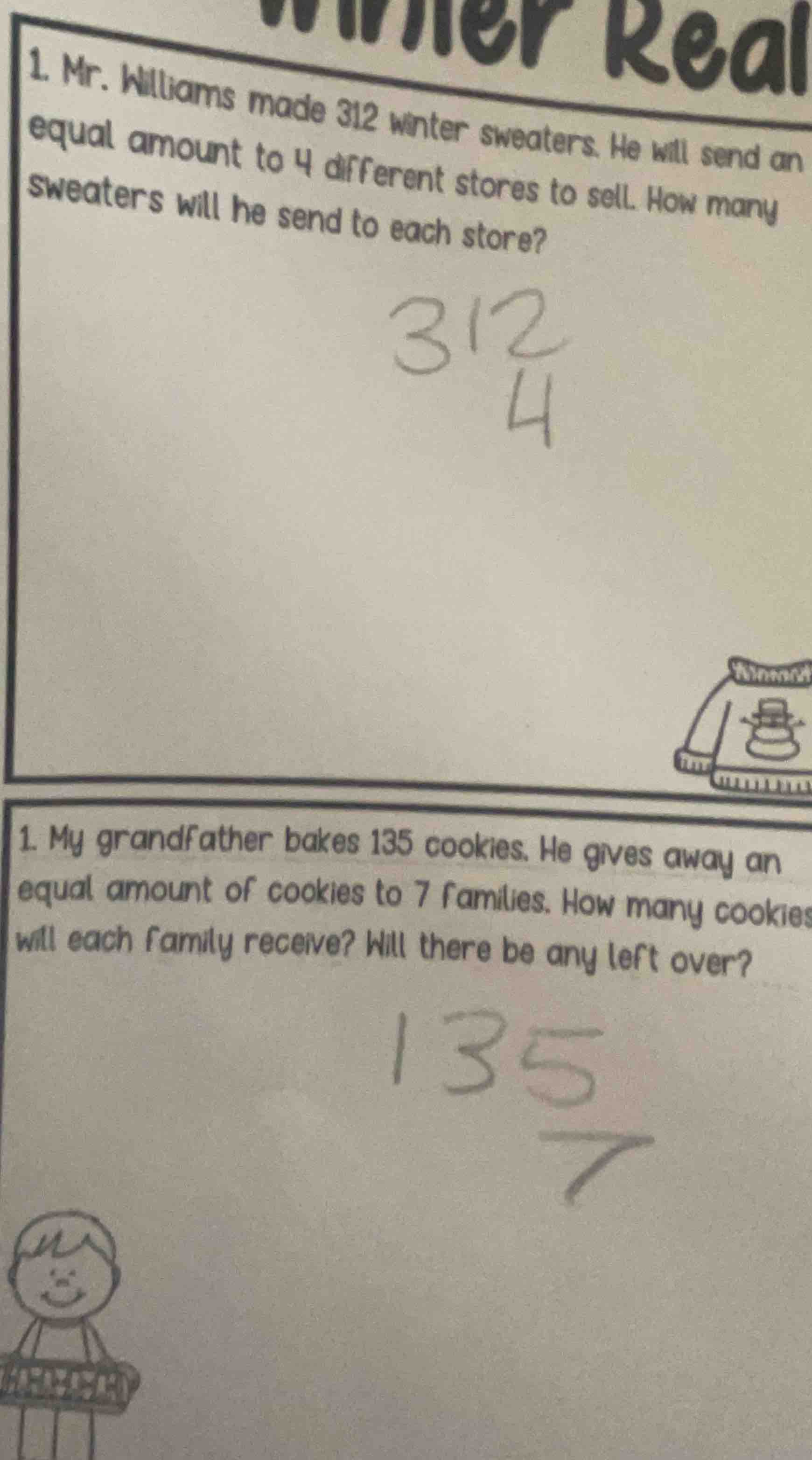 1. mr. williams made 312 winter sweaters. he will send an equal amount …