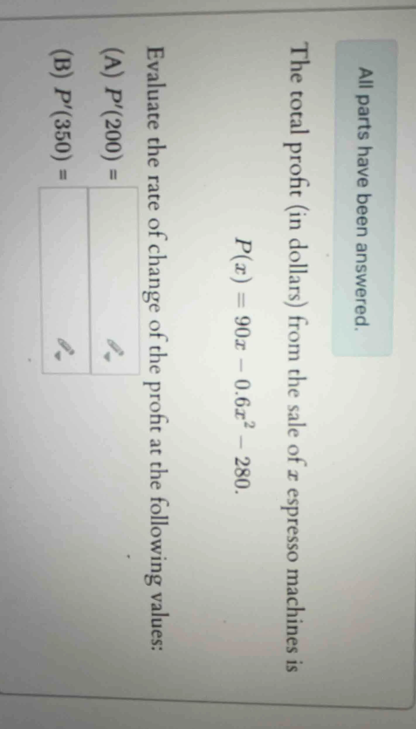 all parts have been answered. the total profit (in dollars) from the sa…