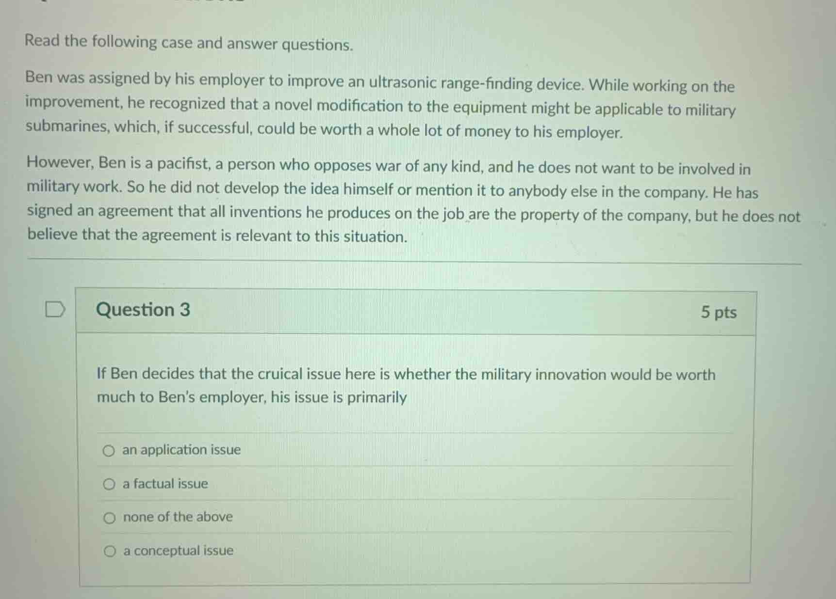 read the following case and answer questions. ben was assigned by his e…