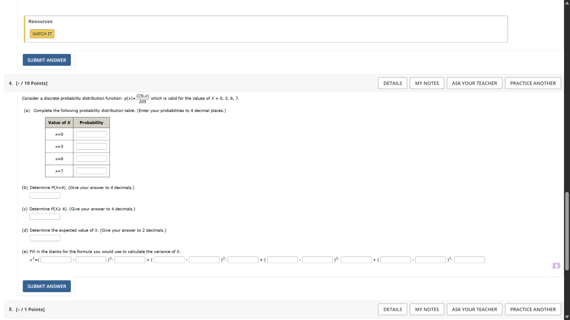 4. - / 19 points consider a discrete probability distribution function:…