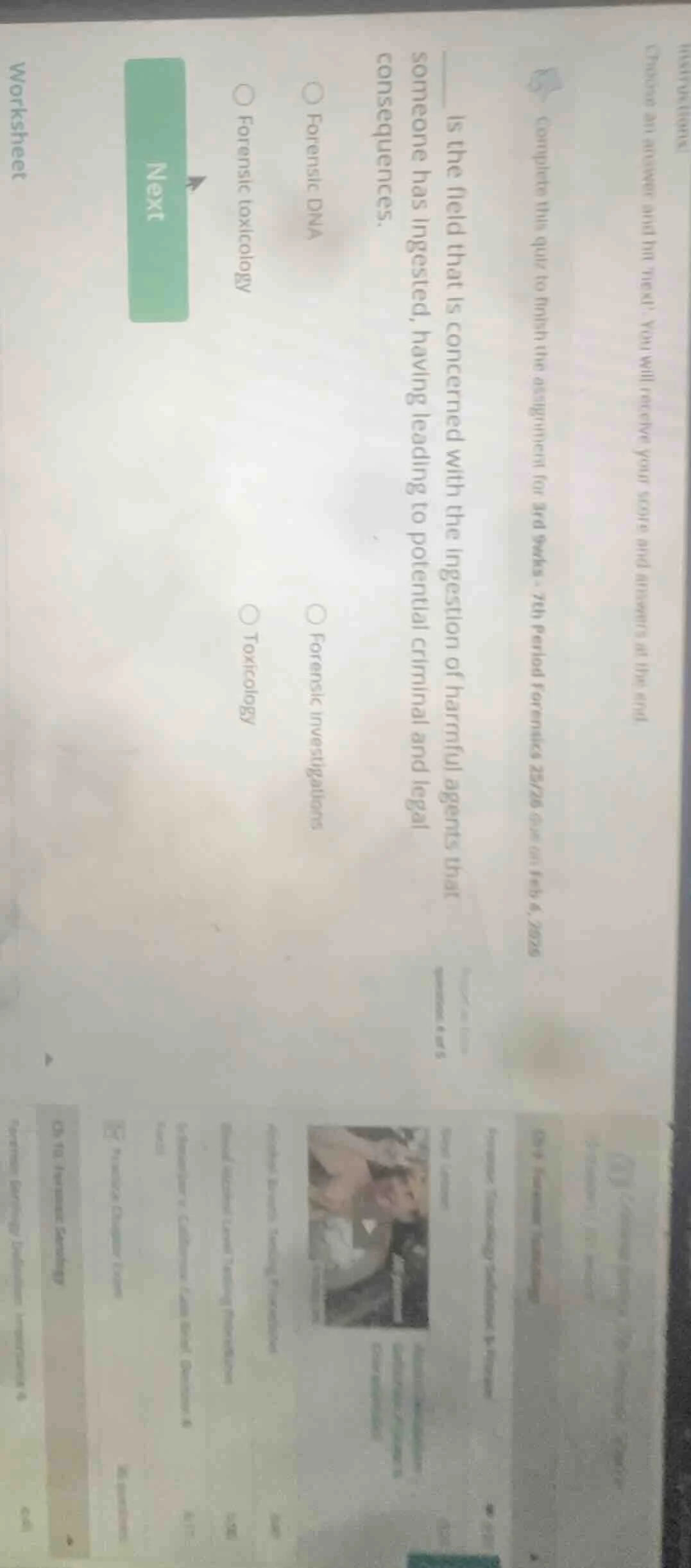 _____ is the field that is concerned with the ingestion of harmful agen…