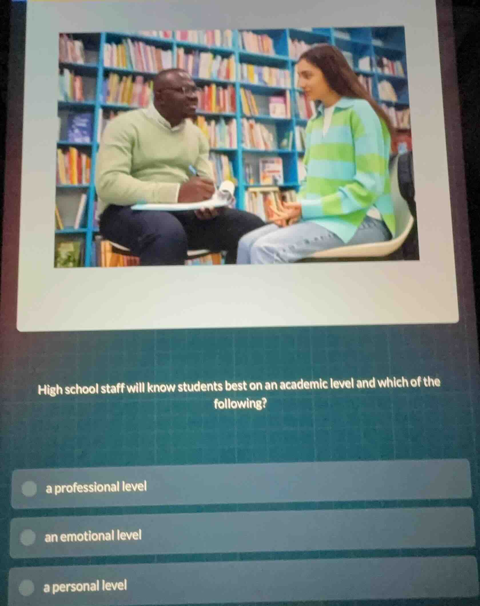 high school staff will know students best on an academic level and whic…