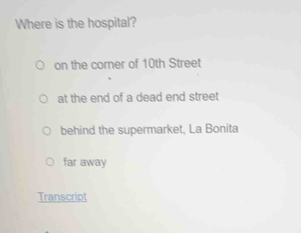 where is the hospital? on the corner of 10th street at the end of a dea…